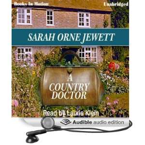   Doctor (Audible Audio Edition) Sarah Orne Jewett, Laurie Klein Books