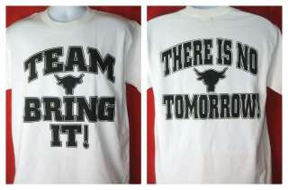 The Rock Team Bring It No Tomorrow White T shirt New  