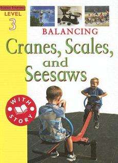 Balancing Cranes, Scales, and Seesaws NEW 9781596041370  