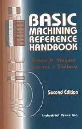 Basic Machining Reference Handbook CNC Tools Lathe NEW 9780831131203 