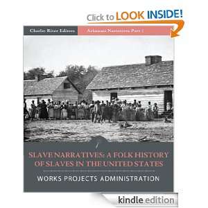 Slave Narratives A Folk History of Slaves in the United States from 