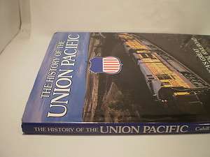 The History Of The Union Pacific ~ Railroad 9780831737993  