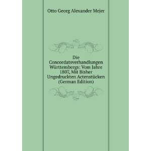   Jahre 1807, Mit Bisher Ungedruckten ActenstÃ¼cken (German Edition