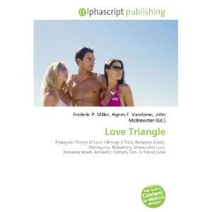  Love Triangle (9786132794376) Books