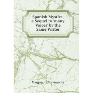  Spanish Mystics, a Sequel to many Voices by the Same 