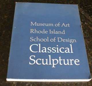 Museum of Art Rhode Island School Classical Sculpture  