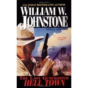  Last Gunfighter Hell Town [Mass Market Paperback 