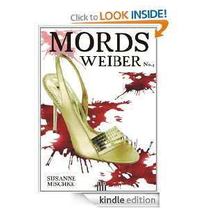 MORDSWEIBER #4 (German Edition) Susanne Mischke  Kindle 