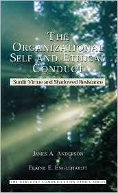 The Organizational Self and Ethical Conduct Sunlit Virtue and 