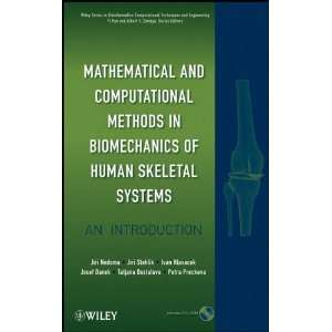   Biomechanics Human Skeletal Systems (Wiley Series in Bioinformatics