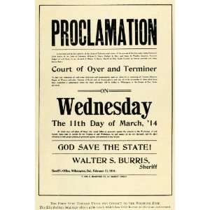  1914 Print Proclamation Court Oyer Terminer Walter Burris 