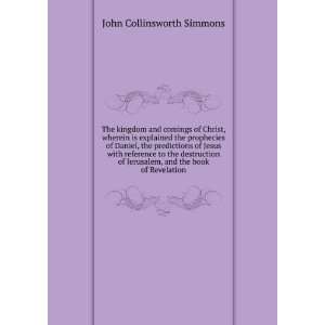   , and the book of Revelation: John Collinsworth Simmons: Books