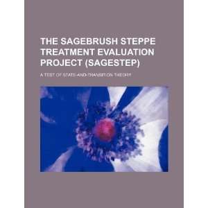   Evaluation Project (SageSTEP): a test of state and transition theory