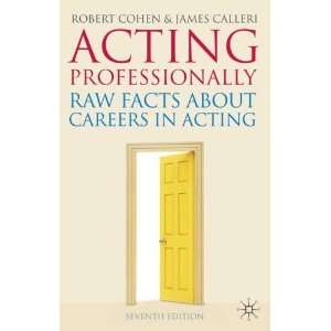    Raw Facts About Careers in Acting [Paperback] Robert Cohen Books