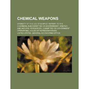  Chemical weapons: stability of the U.S. stockpile: report 