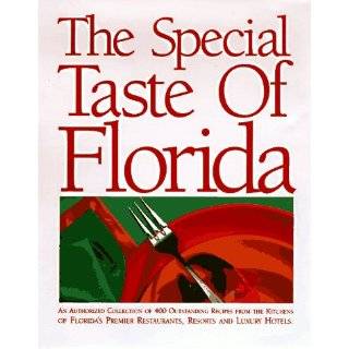 Special Taste of Florida  An Authorized Collection of 400 Outstanding 