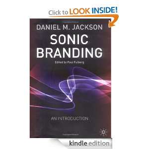 Sonic Branding An Introduction Daniel Jackson  Kindle 