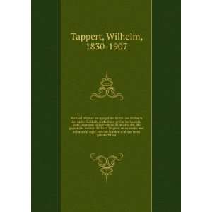   und spoÌ?ttern gebraucht wu Wilhelm, 1830 1907 Tappert Books
