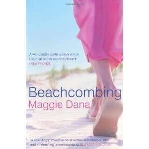   Beachcombing (Macmillan New Writing) [Paperback] Maggie Dana Books