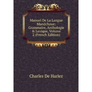   & Lexique, Volume 2 (French Edition) Charles De Harlez Books
