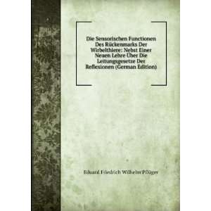   (German Edition) Eduard Friedrich Wilhelm PflÃ¼ger Books