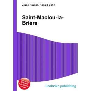  Saint Maclou la BriÃ¨re Ronald Cohn Jesse Russell 