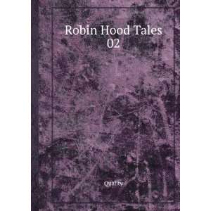  Robin Hood Tales 02 Quality Books