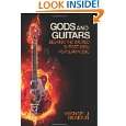 Gods and Guitars Seeking the Sacred in Post 1960s Popular Music by 
