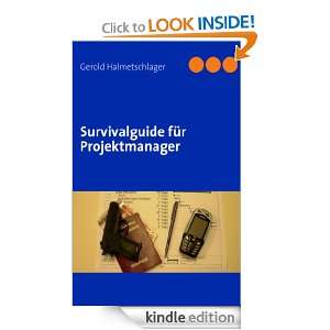 Survivalguide für Projektmanager (German Edition): Gerold 