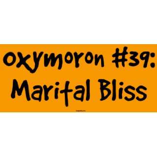  Oxymoron #39: Marital Bliss MINIATURE Sticker: Automotive