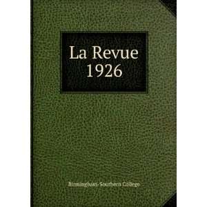  La Revue. 1926 Birmingham Southern College Books
