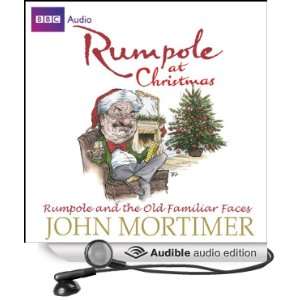  Rumpole at Christmas Rumpole and the Old Familiar Faces 
