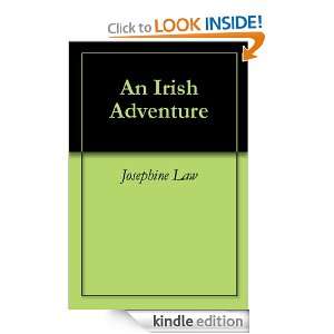 An Irish Adventure Josephine Law  Kindle Store
