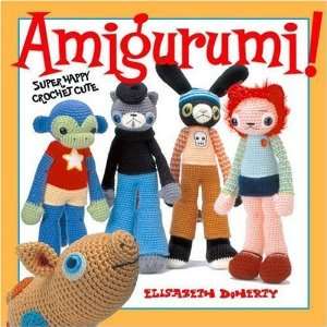  Amigurumi Super Happy Crochet Cute   N/A   Books