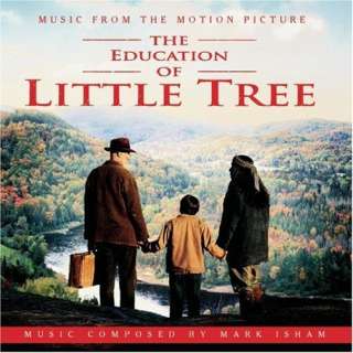  The Education Of Little Tree: Music From The Motion 