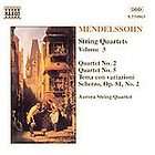 Mendelssohn / Aurora String Quartet String Quartets 3 CD