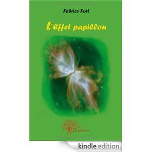 Effet Papillon Fabrice Fort  Kindle Store