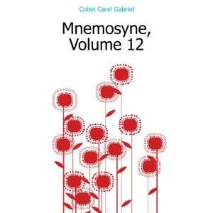  Mnemosyne, Volume 12 Cobet Carel Gabriel Books