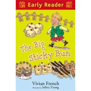  The Big Sticky Bun (Early Reader) (9781444007329): Vivian 