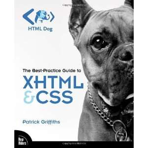   Practice Guide to XHTML and CSS [Paperback] Patrick Griffiths Books