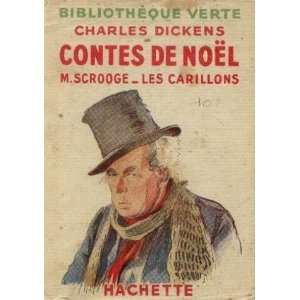    Contes de noël, mr scrooge  les carillons. Dickens Charles Books
