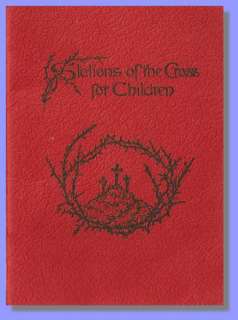   Antique Prayer Booklet STATIONS OF THE CROSS FOR CHILDREN 1936  