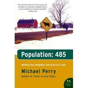   Neighbors One Siren at a Time (P.S.) [Paperback] Michael Perry Books