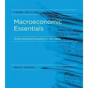  By Peter E. Kennedy Macroeconomic Essentials, 3rd Edition 