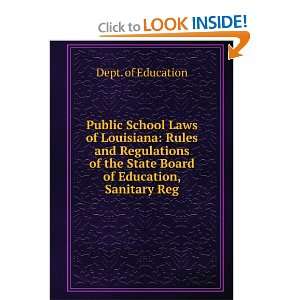  Public School Laws of Louisiana Rules and Regulations of the State 