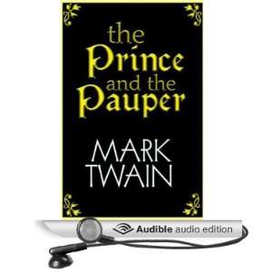 The Prince and the Pauper (Audible Audio Edition) Mark Twain, Michael 