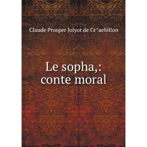   conte moral Claude Prosper Jolyot de CrÌaebillon  Books