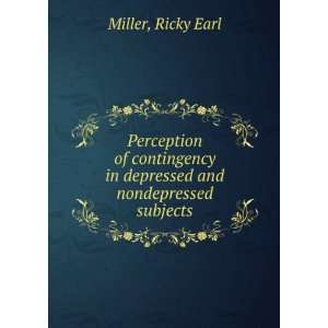   in depressed and nondepressed subjects Ricky Earl Miller Books
