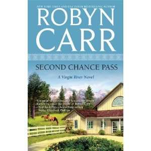   Chance Pass (Virgin River) [Mass Market Paperback] Robyn Carr Books