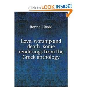   death; some renderings from the Greek anthology: Rennell Rodd: Books
